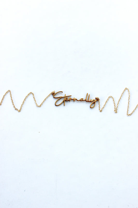 Eternally necklace (letters)